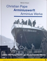 Abbildung von: Christian Pape / Arminiuswerft / Arminius Werke - Edition Temmen e.K.