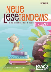Abbildung von: Neue Lesetandems und chorisches Lesen 1. Klasse - BVK Buch Verlag Kempen