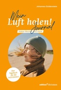 Cover: Mein &raquo;Luft holen!&laquo;- Journal - edition chrismon