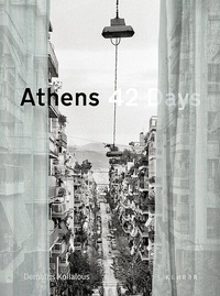 Abbildung von: Athens 42 Days - Kehrer Verlag