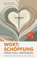 Cover: Wort:Sch&ouml;pfung - Verse voll Vertrauen - Dichterwettstreit deluxe