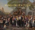 Cover: Rund um den Turm - Bibliothek der Provinz