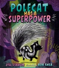 Cover: Polecat Has a Superpower - Penguin Putnam Inc
