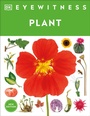Cover: Eyewitness Plant - Penguin Young Readers
