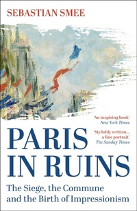 Abbildung von: Paris in Ruins - Oneworld Publications