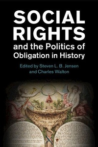 Enlarge image Cover: Social Rights and the Politics of Obligation in History - Cambridge University Press