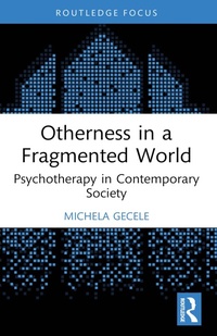 Enlarge image Cover: Otherness in a Fragmented World - Routledge