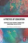 Cover: A Poetics of Education - Routledge