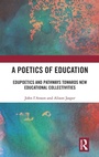 Cover: A Poetics of Education - Routledge