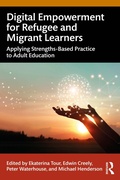 Cover: Digital Empowerment for Refugee and Migrant Learners - Routledge