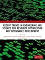 Cover: Recent Trends In Engineering and Science for Resource Optimization and Sustainable Development - CRC Press