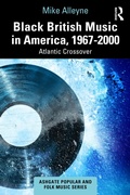 Cover: Black British Music in America, 1967-2000 - Routledge