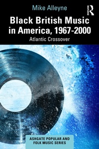 Abbildung von: Black British Music in America, 1967-2000 - Routledge