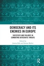 Cover: Democracy and Its Enemies in Europe - Routledge