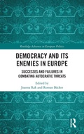 Cover: Democracy and Its Enemies in Europe - Routledge