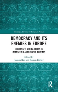 Enlarge image Cover: Democracy and Its Enemies in Europe - Routledge