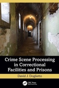 Abbildung von: Crime Scene Processing in Correctional Facilities and Prisons - CRC Press