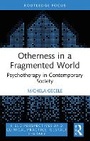 Cover: Otherness in a Fragmented World - Routledge