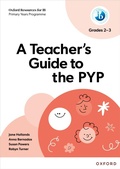Cover: Oxford Resources for IB: A Teacher's Guide to the PYP (Grades 2-3) - Oxford University Press