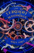 Cover: The Starlight Watchmaker - Union Square & Co.