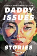 Cover: Daddy Issues - University of Nebraska Press