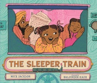 Enlarge image Cover: The Sleeper Train - Candlewick Press,U.S.