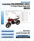 Cover: Learning SOLIDWORKS 2024: A Project Based Approach, 5th Edition - Cadcim Technologies