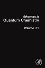 Cover: Advances in Quantum Chemistry: Volume 61 - Academic Press