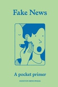 Cover: Fake News - Hoxton Mini Press