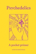 Cover: Psychedelics - Hoxton Mini Press