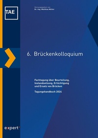 Abbildung von: 6. Brückenkolloquium - expert verlag