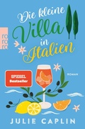 Cover: Die kleine Villa in Italien - Rowohlt eBooks