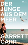 Cover: Der Junge aus dem Meer - Rowohlt eBooks