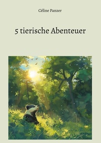Abbildung von: 5 tierische Abenteuer - BoD - Books on Demand