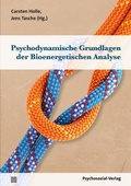 Cover: Psychodynamische Grundlagen der Bioenergetischen Analyse - Psychosozial-Verlag