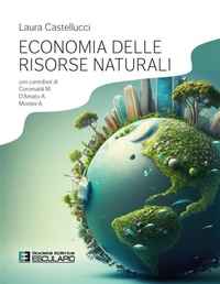 Abbildung von: Economia delle Risorse Naturali - Società Editrice Esculapio