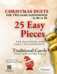 Abbildung von: Christmas Duets for Two Same Saxophones in Eb or Bb - 25 Easy Pieces for Beginners and Early Intermediate - Glissato Edizioni Musicali