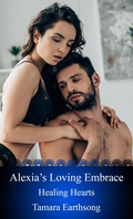 Cover: Alexia's Loving Embrace - Tamara Earthsong