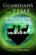 Cover: Search for the Hidden Throne (Guardians of Time, #3) - Clickit Marketing LLC