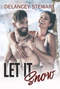 Cover: Let it Snow - Delancey Stewart