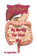 Cover: How To Lower Cholesterol by Taking Care of Your Gut - Dr Lydia Taiwo