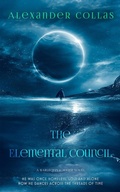 Cover: The Elemental Council (Harlequin & Jester Series, #1) - Alexander Collas
