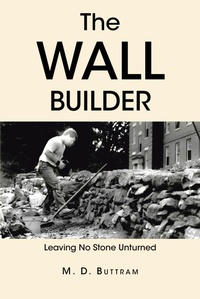 Abbildung von: The Wall Builder - Christian Faith Publishing, Inc.
