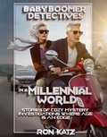 Cover: Baby Boomer Detectives in a Millennial World - Spines