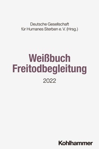 Abbildung von: Weißbuch Freitodbegleitung - Kohlhammer