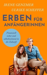 Abbildung von: Erben für Anfängerinnen - Ullstein Taschenbuchverlag