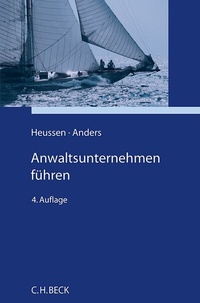 Abbildung von: Anwaltsunternehmen führen - C.H.BECK