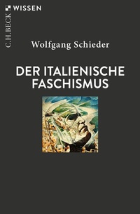 Abbildung von: Der italienische Faschismus - C.H.BECK