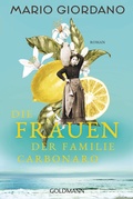 Cover: Die Frauen der Familie Carbonaro - Goldmann