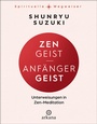 Cover: Zen-Geist - Anfänger-Geist - Arkana